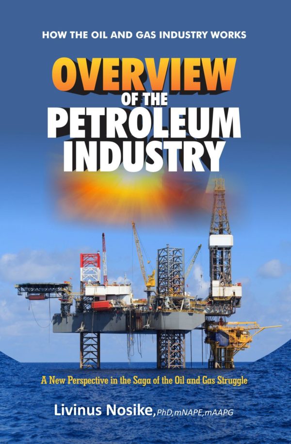 An Overview of the Petroleum Industry