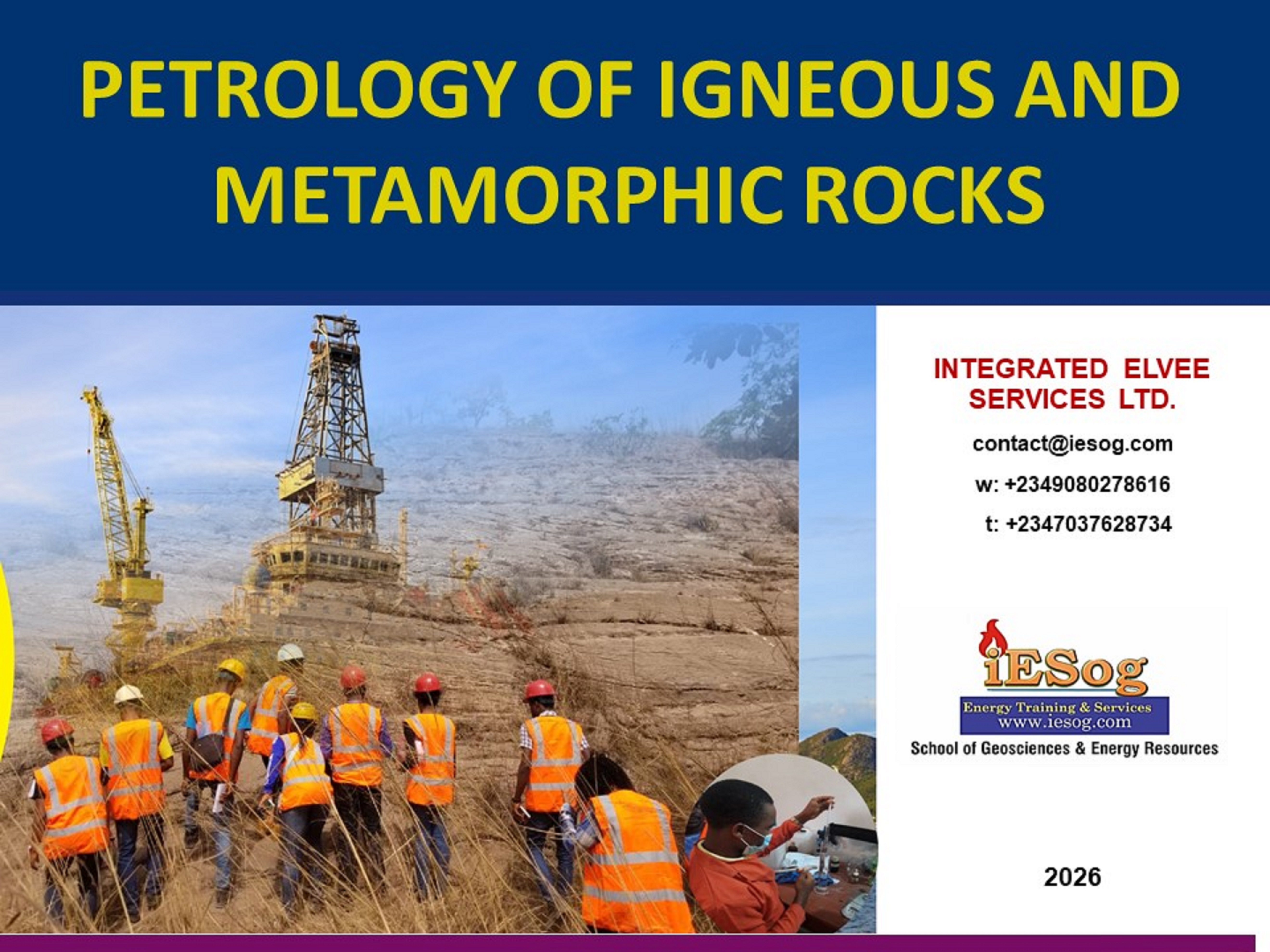 Petrology (Igneous, Metamorphic)