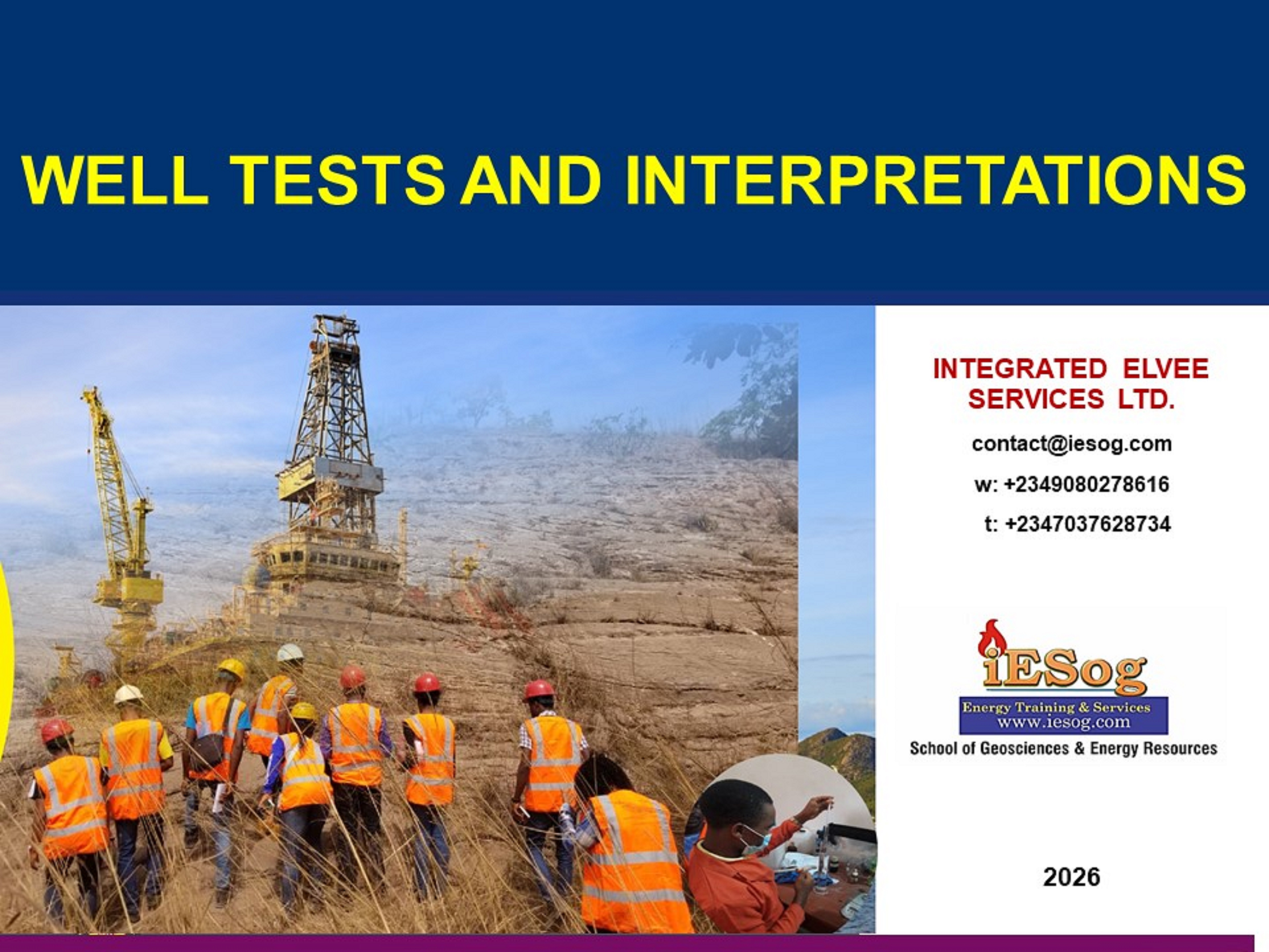 Well Tests and Interpretations